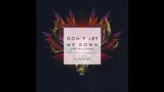 The Chainsmokers Vs. DJ SNAKE - Don't Let Me Down 4 Propaganda (VRG EDIT)