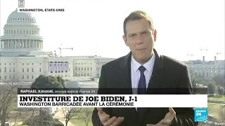 Investiture de Joe Biden à J-1 : Washington barricadée avant la cérémonie