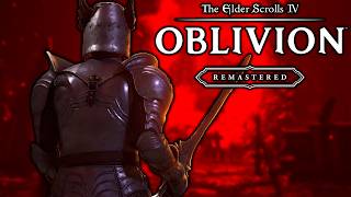 Oblivion Remastered is Here | Elder Scrolls IV: Oblivion Remastered Overview/Quick Review