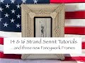 14 and 16 Strand Tutorials Plus Three new Fancywork Frames