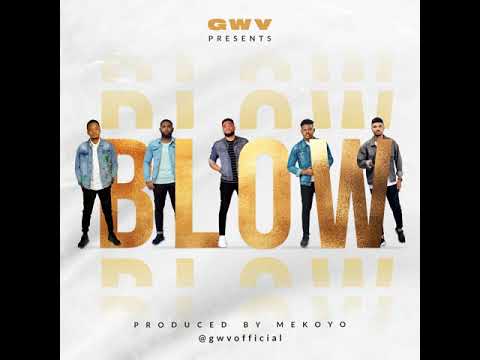 GWV - Blow (Prod. Mekoyo)