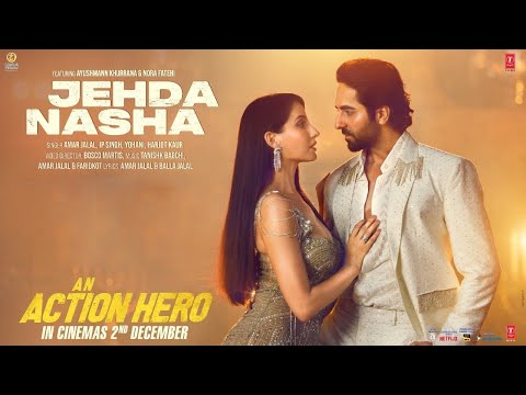 Jehda Nasha(8D Audio): An Action Hero | Ayushmann, Nora Fatehi | Tanishk Faridkot  Singh Yohani