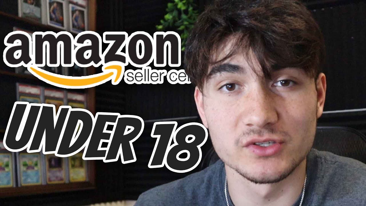 How To Sell On Amazon Under 18 | Teenager Amazon Fba Tutorial