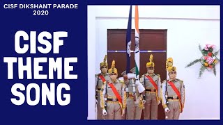 CISF theme song | CISF NISA Hyderabad | &quot;Desh ki rakshaa hamara dharm hai&quot; | e-dikshant parade 2020