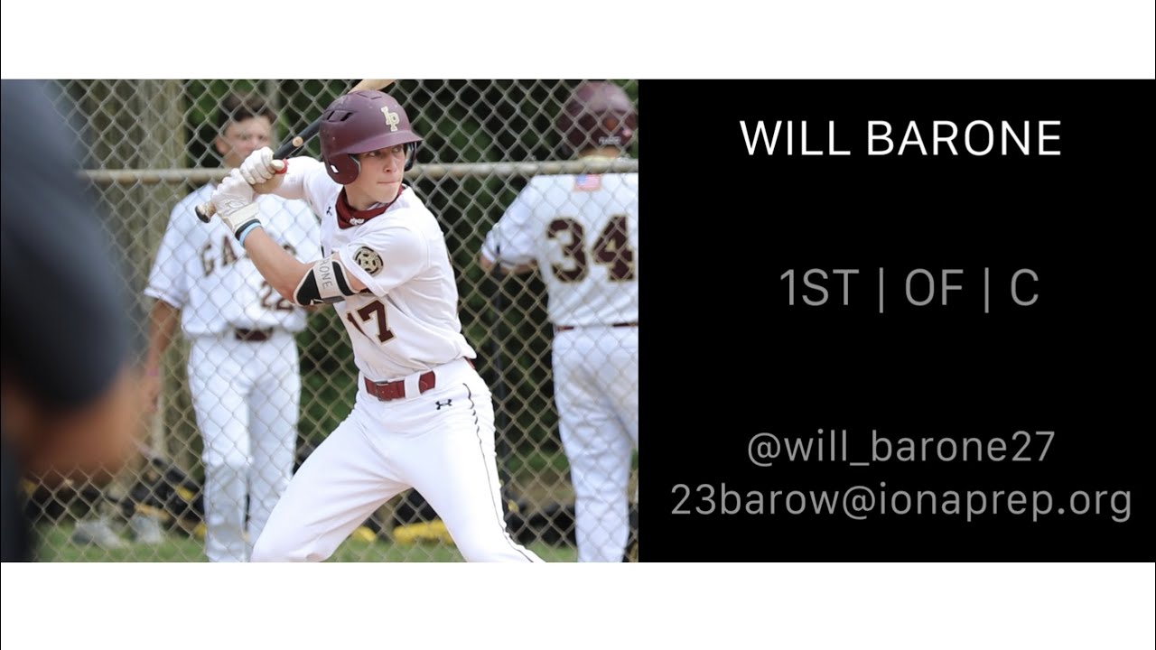 Will Barone 1st/OF/C, Iona Prep, NY 2023 Baseball Recruiting Video YouTube