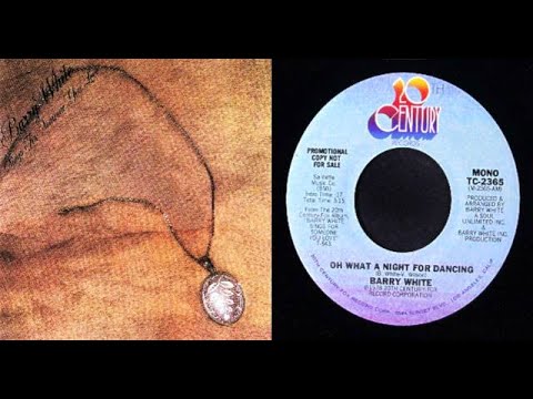 ISRAELITES:Barry White - Oh What A Night For Dancing 1977 {Extended Version}