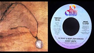 ISRAELITES:Barry White - Oh What A Night For Dancing 1977 {Extended Version}