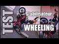 JE TESTE LE STABILISATEUR A WHEELING - Cindy Stuntrider