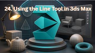 24. Using the Line Tool in 3ds Max | Essential Spline Modeling Basics