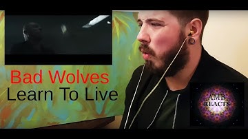 Bad Wolves - Learn To Live (Reaction)
