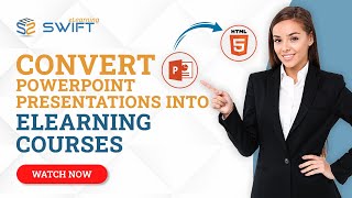 Convert PowerPoint Presentations Into eLearning Courses