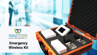 Deploying West-Com's Emergency Wireless Kit