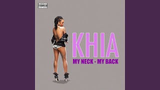 Video thumbnail of "Khia - My Neck, My Back"