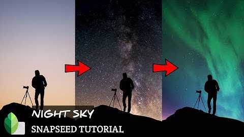 Add night sky to an image using Snapseed| Replace background sky | Composite images
