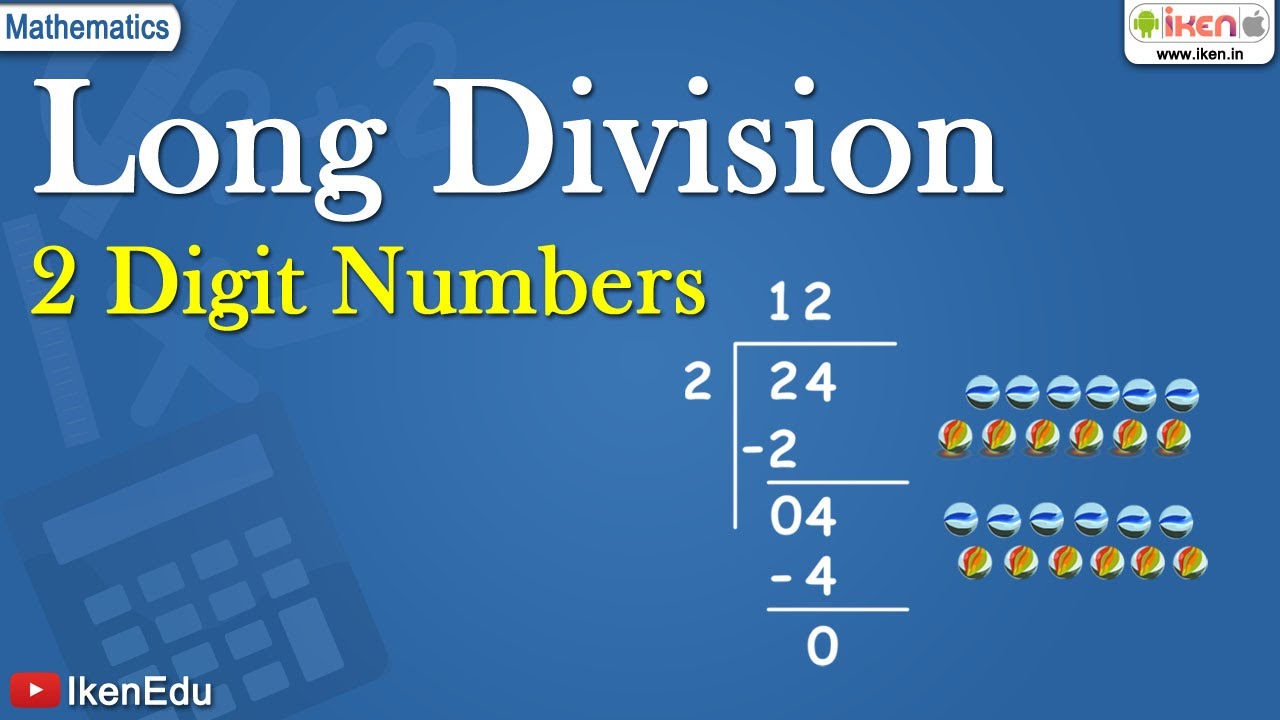 Learning Long Division of 2 Digit Numbers | Class 2 Maths | iKen