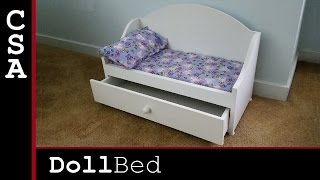 Doll Bed This is a doll bed I made for a friend