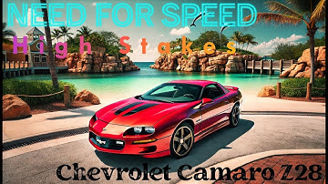 Need for speed - High Stakes - Chevrolet Camaro Z28 - Dolphin Cove