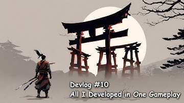 Dark Souls Sekiro Style Game Devlog 9, Combat System, Inventory, World Interact, Boss Fight Gameplay