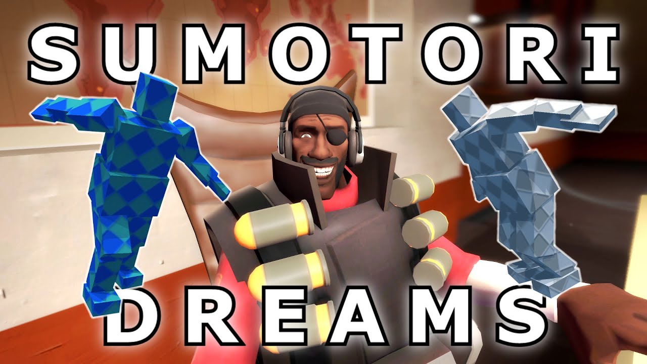 Demoman Plays Sumotori Dreams