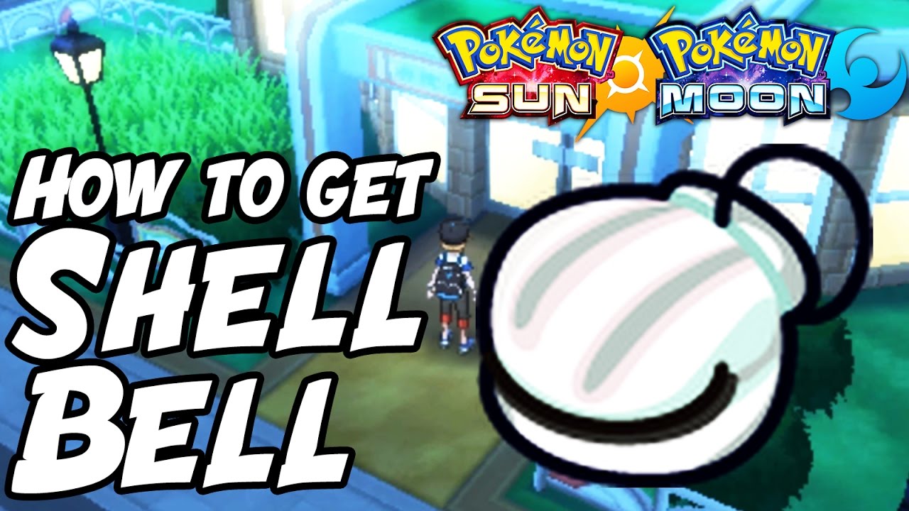 How to Get Shell Bell Location Pokémon Sun and Moon Shell Bell Location YouTube