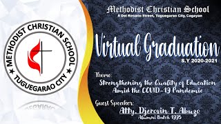 GRADE 6 VIRTUAL GRADUATION CEREMONY 2021 || TUGUEGARAO CITY METHODIST CHRISTIAN SCHOOL