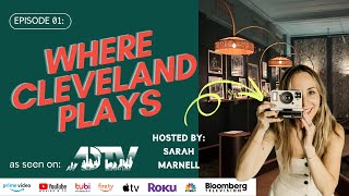 Ep 1: Where Cleveland Plays on American Dream TV, Hosted by Sarah Marnell