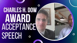 "Charles H. Dow Award" (2022) - Acceptance Speech