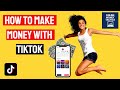 How to make money with Tiktok - Top 4 ways to get paid and earn income from Tiktok.