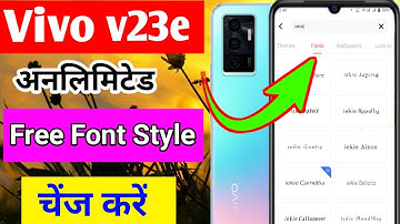 Vivo v23e Font Style setting | Vivo v23e mobile me font style change kaise kare