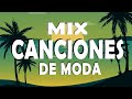 Mix canciones De Moda 2021 - 2022 🌞Mix Musica de Moda 2021🌞Las Mejores Canciones Actuales Diciembre