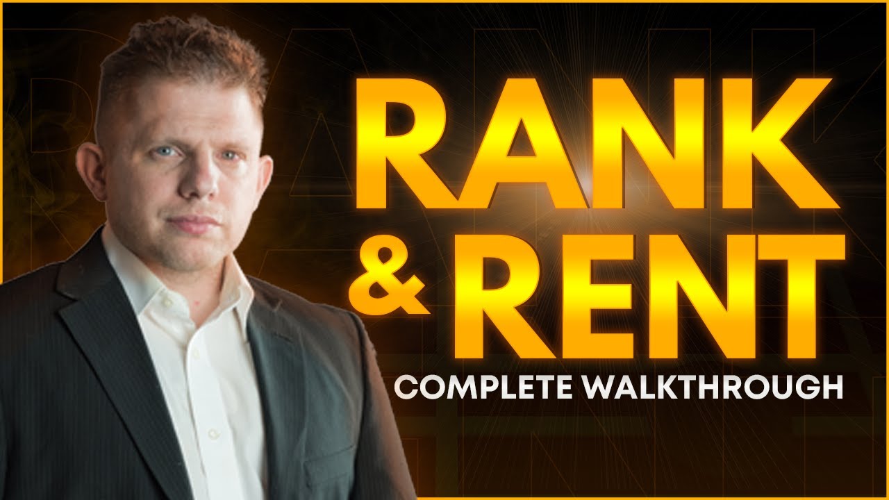 Rank And Rent SEO | A Complete Rank And Rent Walkthrough - YouTube