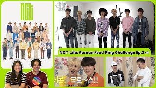 REACTION | NCT - NCT Life: Korean Food King Challenge EP.3 - EP.4 #ชวนเธอมารีแอค