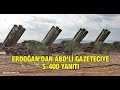 Cumhurbaşkanı Erdoğan'dan ABD'li gazeteciye S-400 yanıtı