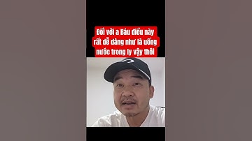 Đối với a Báu điều này rất dễ dàng như là uống nước trong ly vậy thôi #lavlognt #doanvanbau