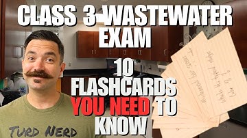 10 Flashcards for Class 3 Wastewater Exam