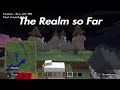 The Realm so Far|Minecraft Realms w/Discord Members