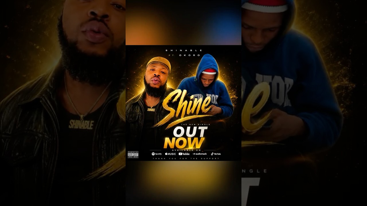 SHINABLE ft. OKORO – SHINE (Official Audio) | Out Now ✨ - YouTube