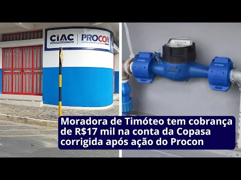 Moradora de Timóteo tem cobrança de R$17 mil na conta da Copasa corrigida após ação do Procon