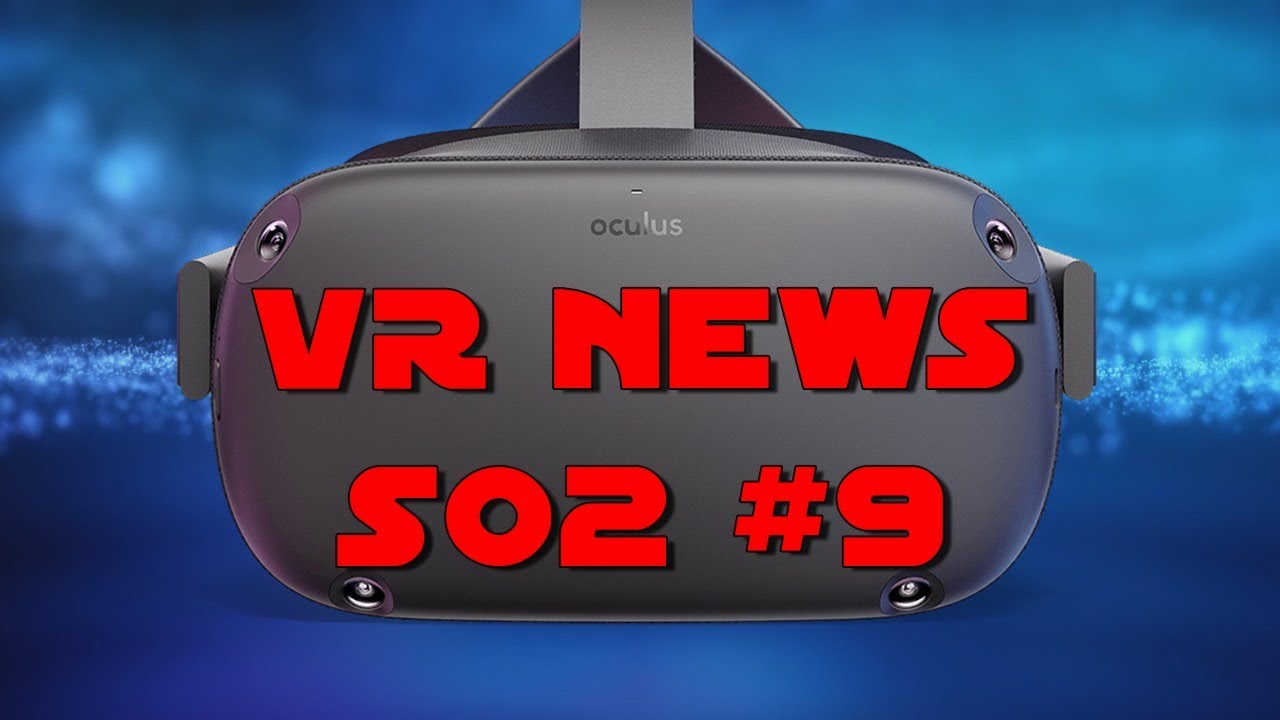 VR News S02 #9 - Oculus Quest 2 Pro / Virtual Desktop / Cosmodread / Holoswitch - Livestream & Talk
