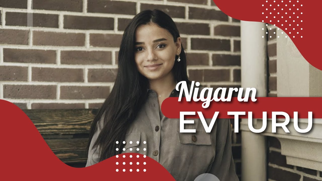 Nigarın ev turu I 16. bölüm