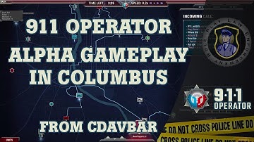 911 Operator Alpha Gameplay In Columbus