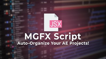 MGFX Script – Organize After Effects Projects Instantly! (One-Click Folder Setup)