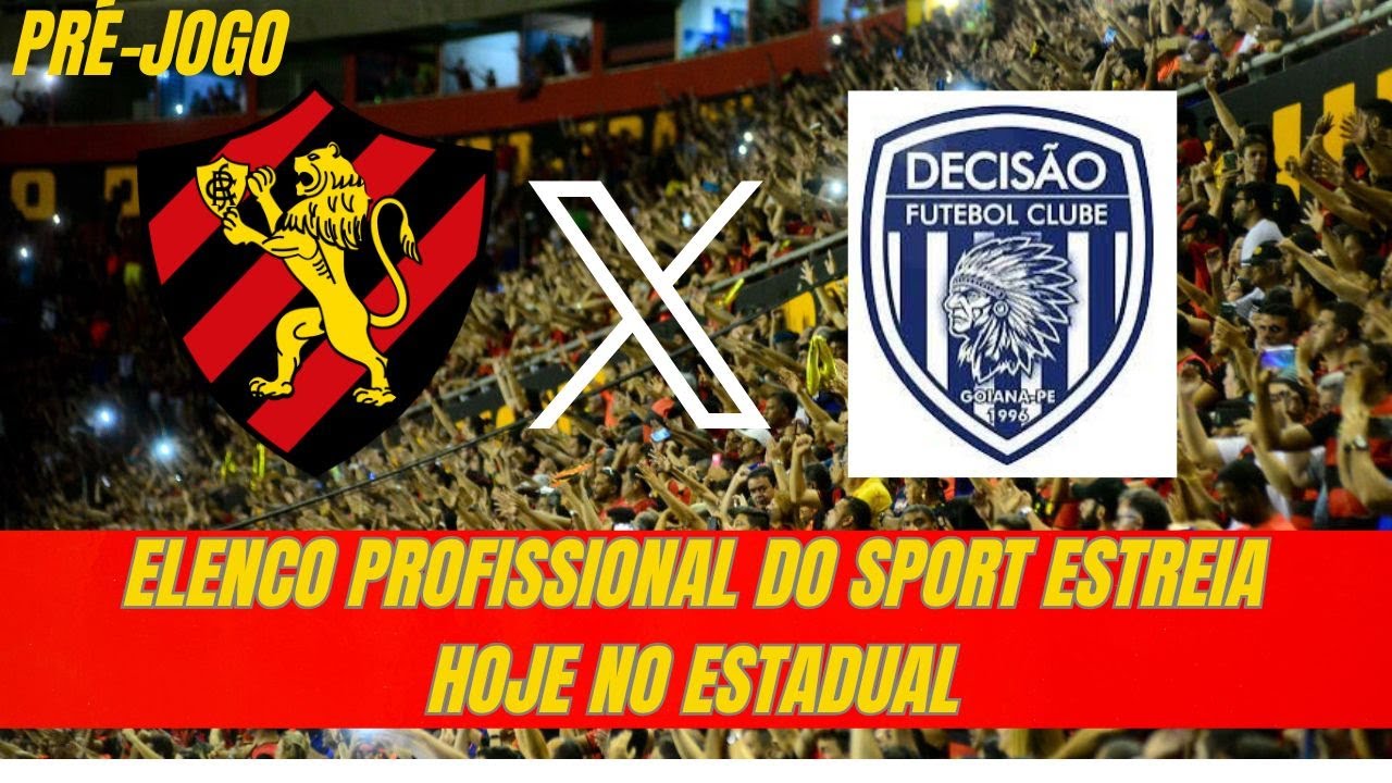 Pré-Jogo: Sport x Decisão| Estreia do técnico Roger Silva| Vale mudança na tabela do estadual