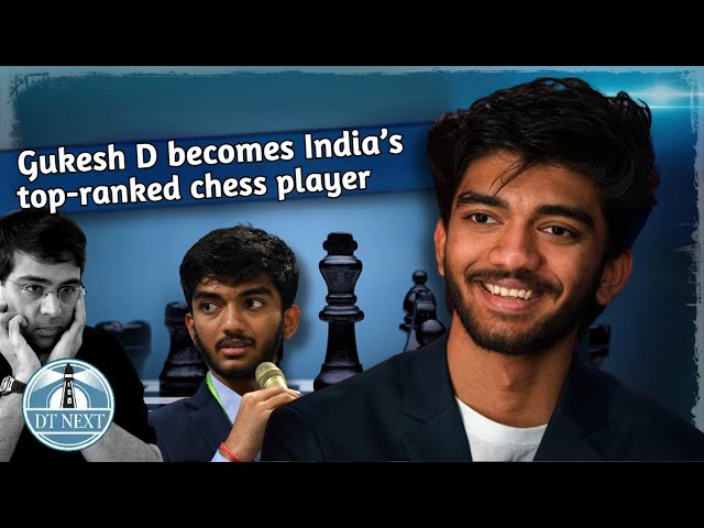 Gukesh D becomes India's No. 1 chess player