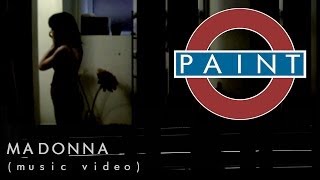 Watch Paint Madonna video