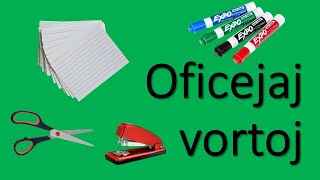 Vortoj pri Oficejo / Artículos de oficinas en Esperanto