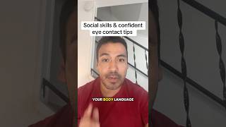 Social skills &amp; confident eye contact tips. #socialskills #introvert #confidence #eyecontact