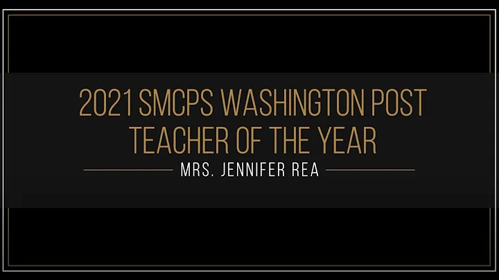 2021 SMCPS Washington Post Teacher of the Year: Je...