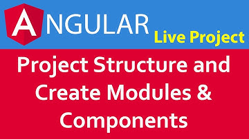 Create Project in Angular 7/8/9 in Hindi #3 Project Structure, Create Modules and Components