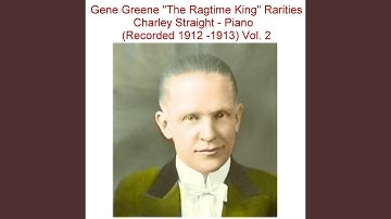 Row Row Row Comic Ragtime Song (Recorded 1913)